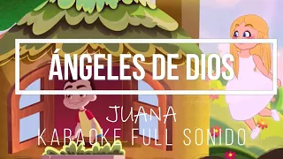 Ángeles De Dios, Juana, Canción Infantil -KARAOKE FULL SONIDO  Mundo Canticuentos