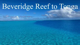 Solo sailing to Beveridge Reef, Nuie, and past Tonga S1 Ep3