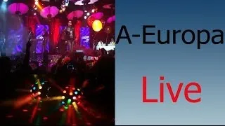 A-EUROPA - Держись за небо (LIVE)