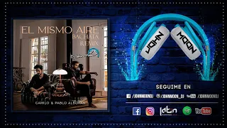 EL MISMO AIRE 🎶 Camilo & Pablo Alboran 🎶 Bachata Remix 🎶 DJ John Moon