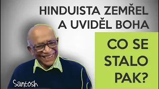 Randy Kay - Sontosh, klinická smrt, hinduista zemřel a ocitl se před nebeskou bránou, Ep 28