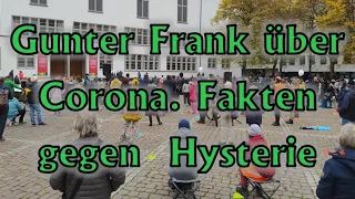 Dr. Gunter Frank über Corona. Fakten gegen Hysterie.