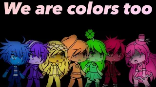 We are colors too P3 //Gacha Life Skits {White and Black are not Colors}