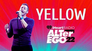 Yellow (Coldplay Live @ Alter Ego 22) #iHeartRadio