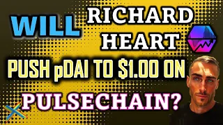 Will Richard Heart Push #pDAI to $1.00 on #Pulsechain? 🔥