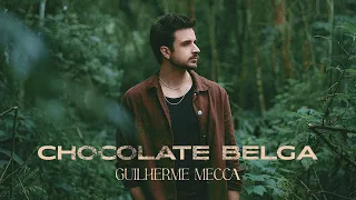 Guilherme Mecca - Chocolate Belga (Clipe Oficial)