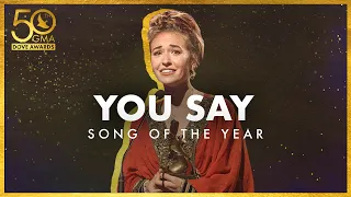 "You Say" Wins Song of the Year