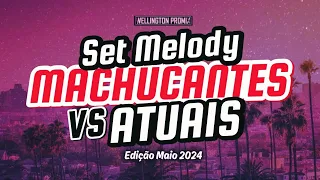 🔴 Set Melody🔝MACHUCANTES ❌️ ATUAIS 💔😍 Só as MELHORES e PRINCIPAIS 🎧🔥 By DJ RONALDO 🎛