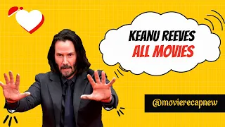 Keanu Reeves review of all films │Filmography │1986-2023