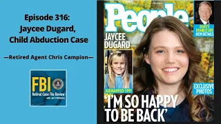 316: Chris Campion – Jaycee Dugard, Child Abduction Case