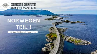 Mit dem VAN durch Norwegen (Teil 1) - eine atemberaubende Reise