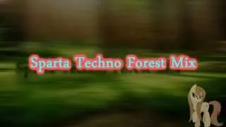 Sparta Techno Forest Mix (-Reupload-)