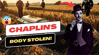 The Shocking True Story of Charlie Chaplin's Grave Robbery | #Factastic