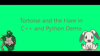 Tortoise and the Hare in C++ and Python