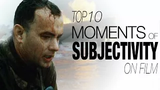 10 Moments of Subjectivity on Film