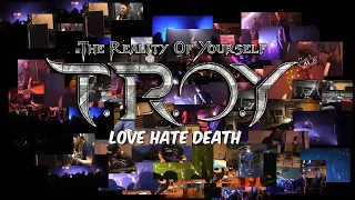 Love Hate Death - The Reality Of Yourself (TROY)