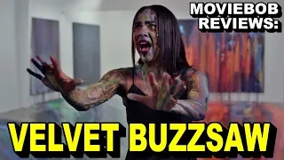 MovieBob Reviews: Velvet Buzzsaw