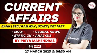27th March Current Affairs 2023 | Daily Current Affairs | Current Affairs Today | Priya Mahendras