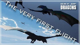 Day of Dragons, The very first flight