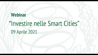 Webinar “Investire nelle Smart Cities”