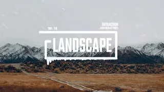 Inspirational Epic Drone by Infraction [No Copyright Music] / Landscape
