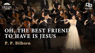 Gracias Orchestra - Oh, the Best Friend to Have is Jesus