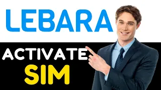 HOW TO ACTIVATE LEBARA SIM CARD IN UK 2024!