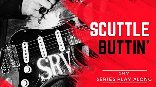 Stevie Ray Vaughan - Scuttle Buttin' (Guitar Play Along with Tabs)