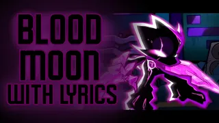 Blood Moon with lyrics