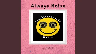 Always Noise