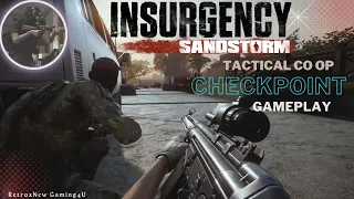 Insurgency: Sandstorm-Co op Playthrough (Pt193)-Operation: Accolade Update-3/30/23