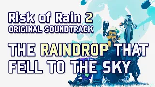 Chris Christodoulou - The Raindrop that Fell to the Sky | Risk of Rain 2 (2020)