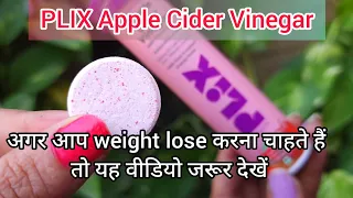 Plix Apple Cider Vinegar Tablet For Weight Loos | Helps In Digestion | Boosts Immunity and Energy