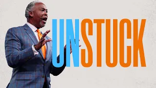 Unstuck | Bishop Dale C. Bronner | Word of Faith Family Worship Cathedral
