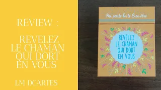 Review - Révélez le chaman qui dort en vous - Ma petite boite bien-être