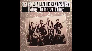 Maceo & All The King's Men (1988[RE]) Doing Their Own Thing
