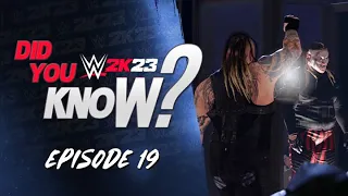 WWE 2K23 Did You Know?: Special Chamber Entrance, Hidden Content, WCW Returns & More! (Episode 19)