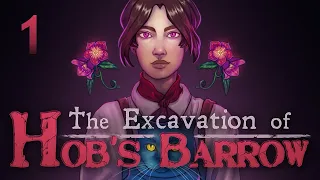 Let's Play: The Excavation of Hob's Barrow ► A totally normal place | #1