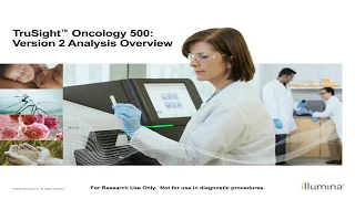 TruSight Oncology 500: Version 2 Analysis Overview