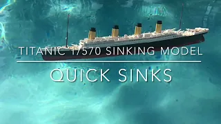 RMS Titanic Quick Sinks (v2) - Revell 1/570 Titanic Plastic Model kit collection of slow mo plunges