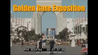 1939 GOLDEN GATE EXPOSITION  SAN FRANCISCO, CALIFORNIA  8mm HOME MOVIE   XD59764