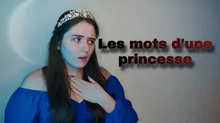 Les mots d'une princesse // PARTIE 1