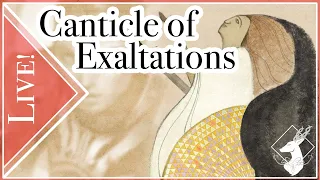 {Theory Lectures} The Canticle of Exaltations