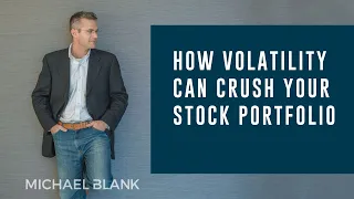 How Volatility Can CRUSH Your Stock Portfolio