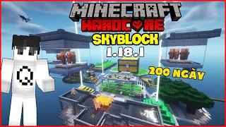 200 NGÀY TRONG MINECRAFT SKYBLOCK 1.18.1 | Bị mỏ-kun tông tôi ISEKAI sang thế giới ĐẢO BAY SKYBLOCK