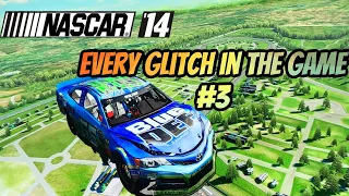 NASCAR ‘14 Every Glitch in the Game #3