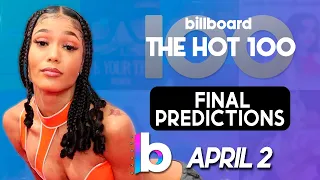 Final Predictions! Billboard Hot 100 Top 100 Singles (April 2nd, 2022) Extended Edit.