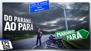 VIAGEM de MOTO do PARANÁ ao PARÁ com uma 150 cc | Viagem Brasil do Sul ao Norte Ep. 29