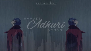 Hamari Adhuri Kahani Dialogue mashup