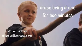 draco malfoy being draco malfoy for two minutes straight (read desc)